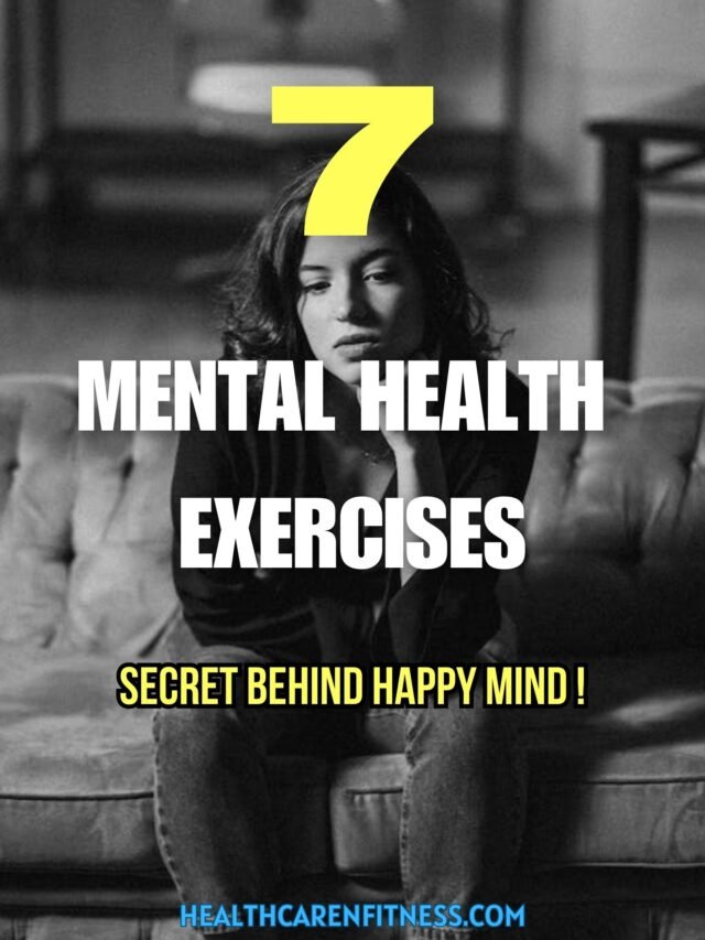 7 Mental Health Exercises – Ultimate Guide for a Happy Mind !