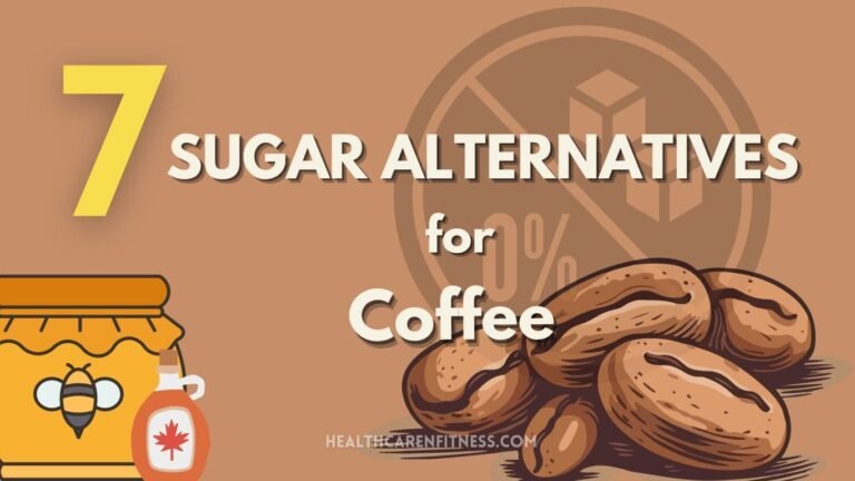 7 Best Sugar Alternatives for Coffee - You Must Know!