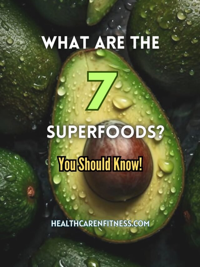 What are the 7 Superfoods?