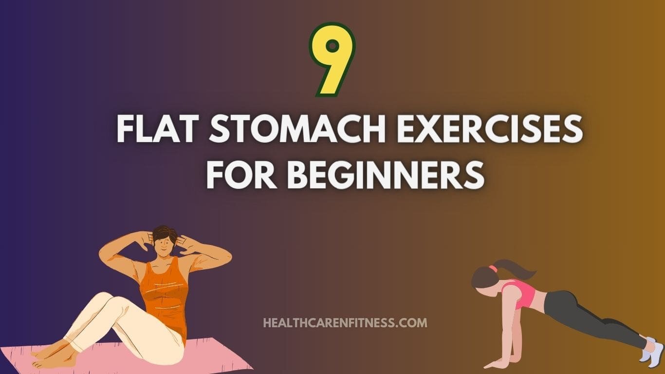 9 Flat Stomach Exercises for Beginners