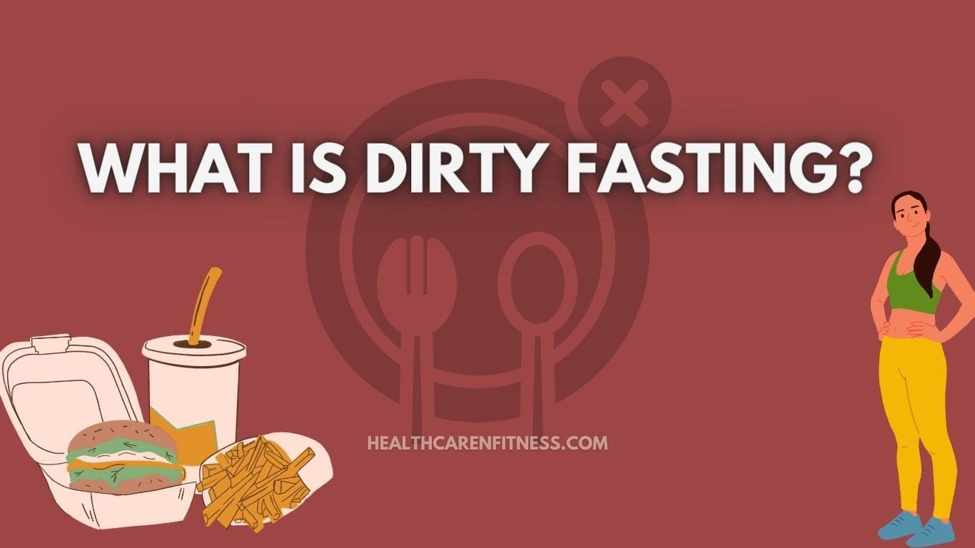 What is Dirty Fasting